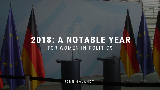 2018: A Notable Year For Women in Politics